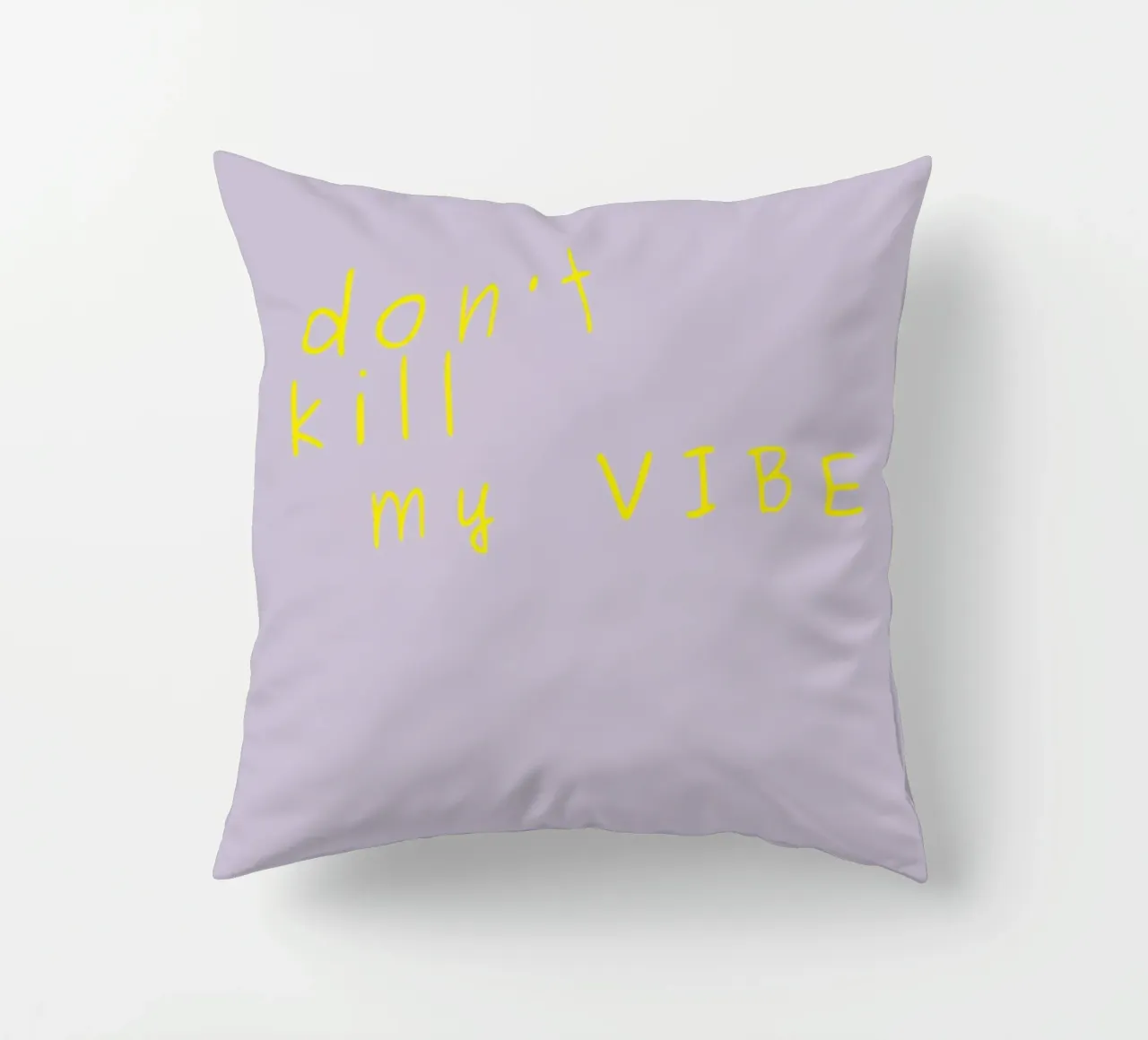 Don't kill my vibe cuscino da PurePeachStudio