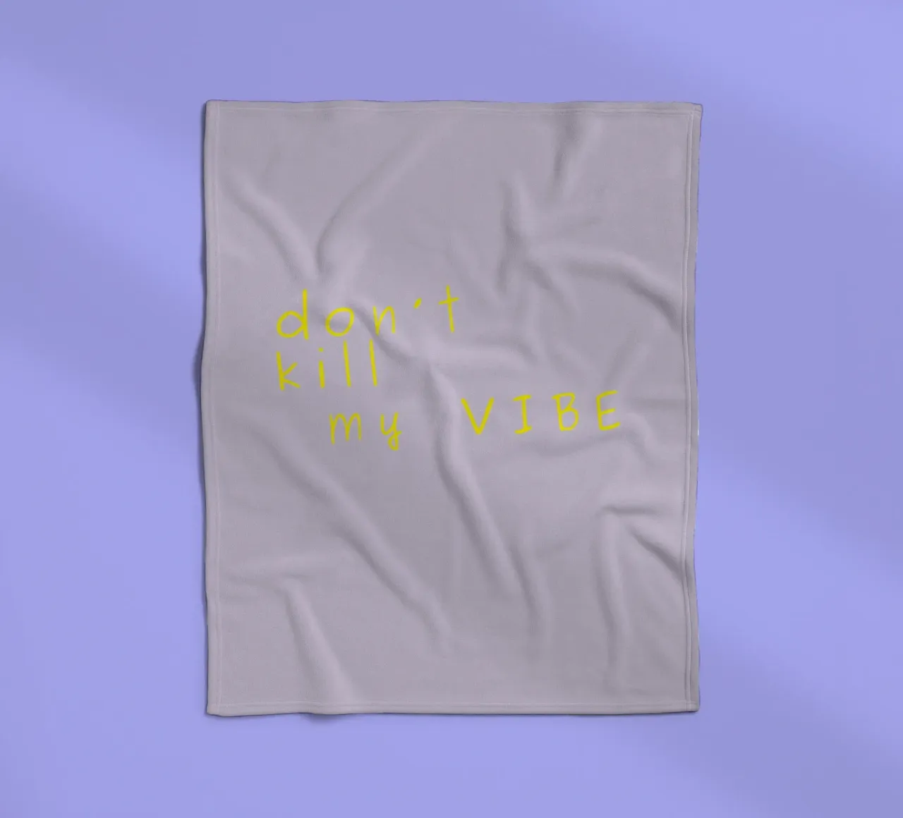 Don't kill my vibe coperta in pile da PurePeachStudio