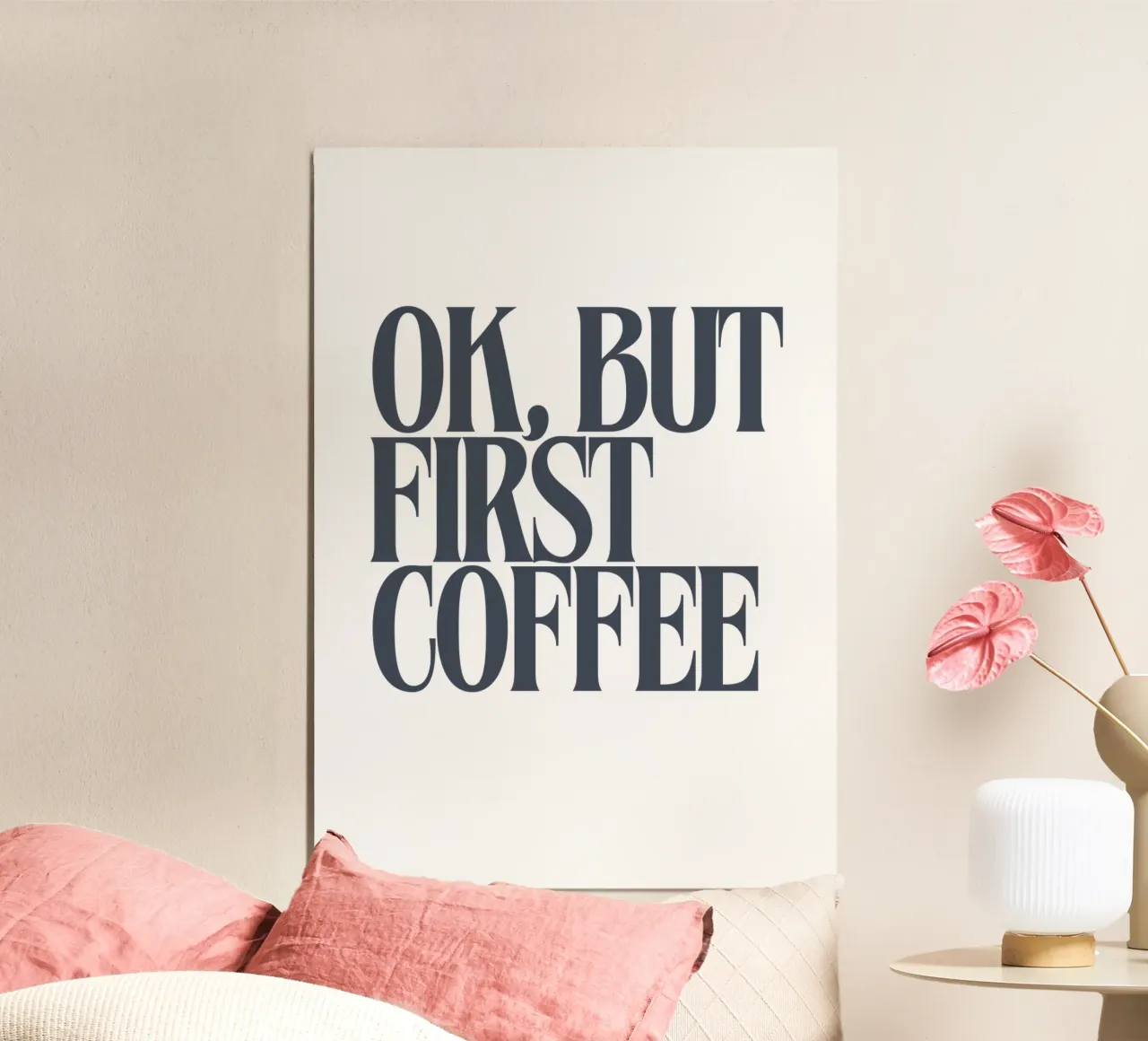 OK, BUT FIRST COFFEE alluminio dibond da PurePeachStudio