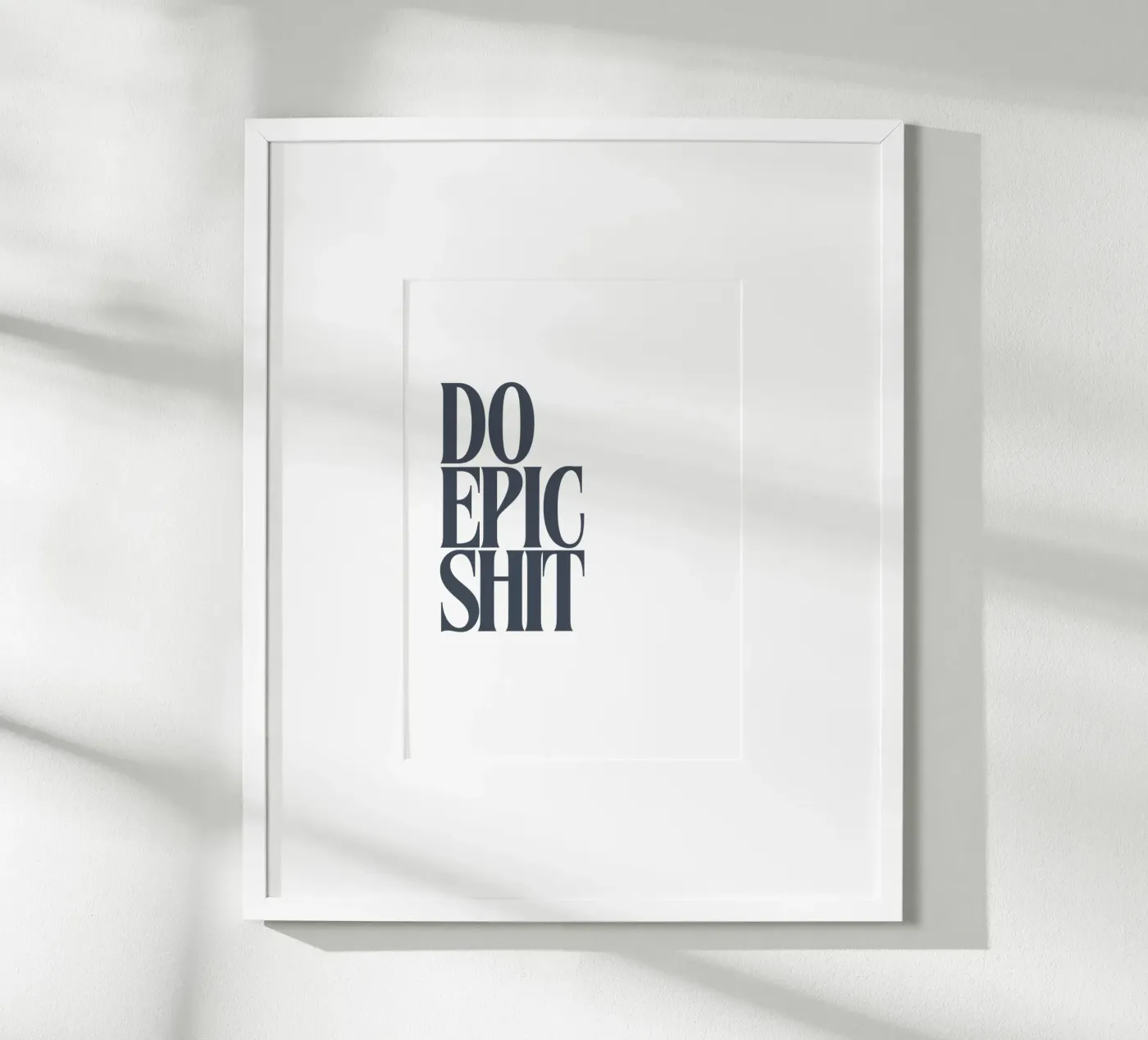 DO EPIC SHIT poster da PurePeachStudio