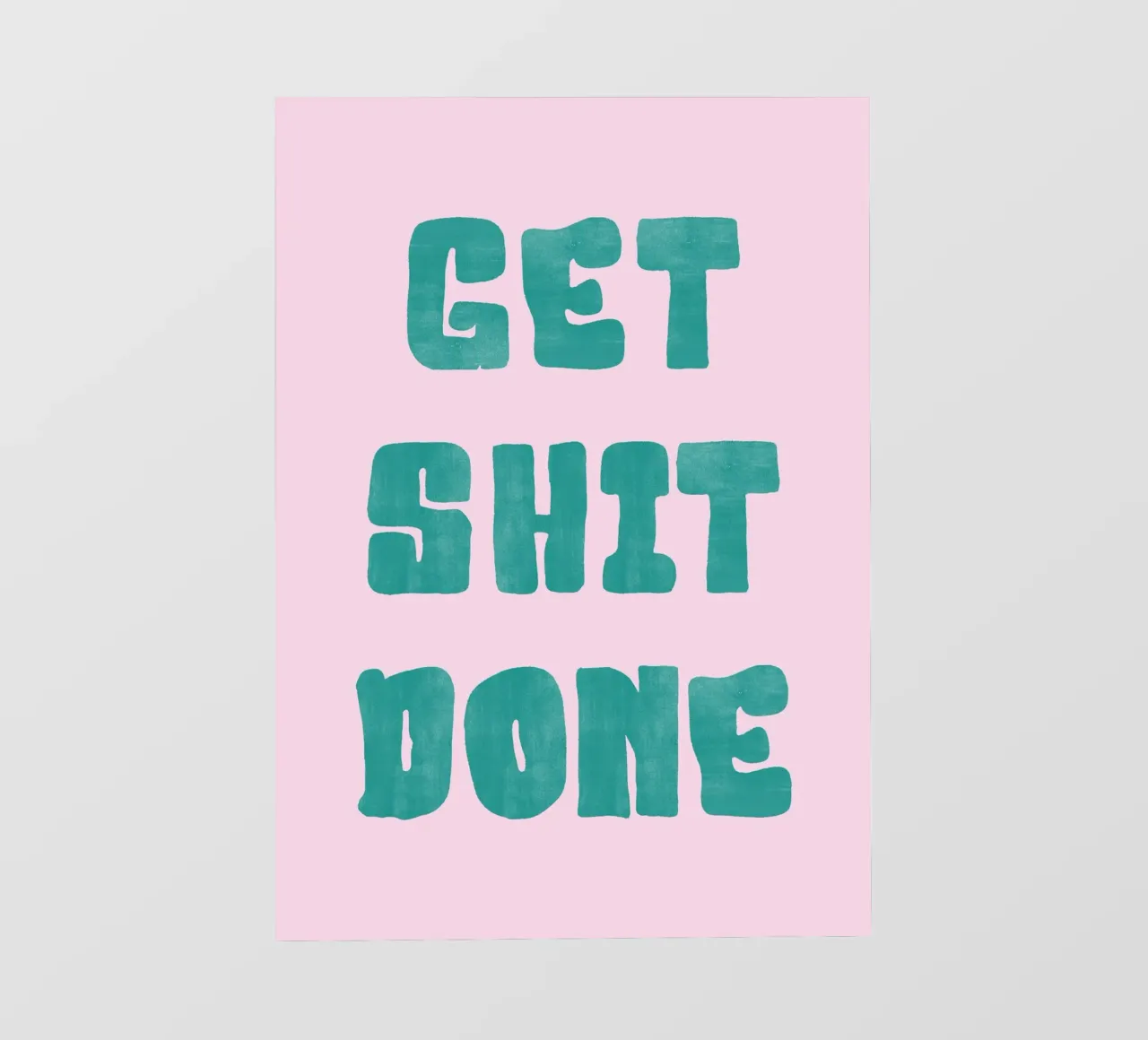 Get Shit Done telo in pvc da PinkCandyWalls