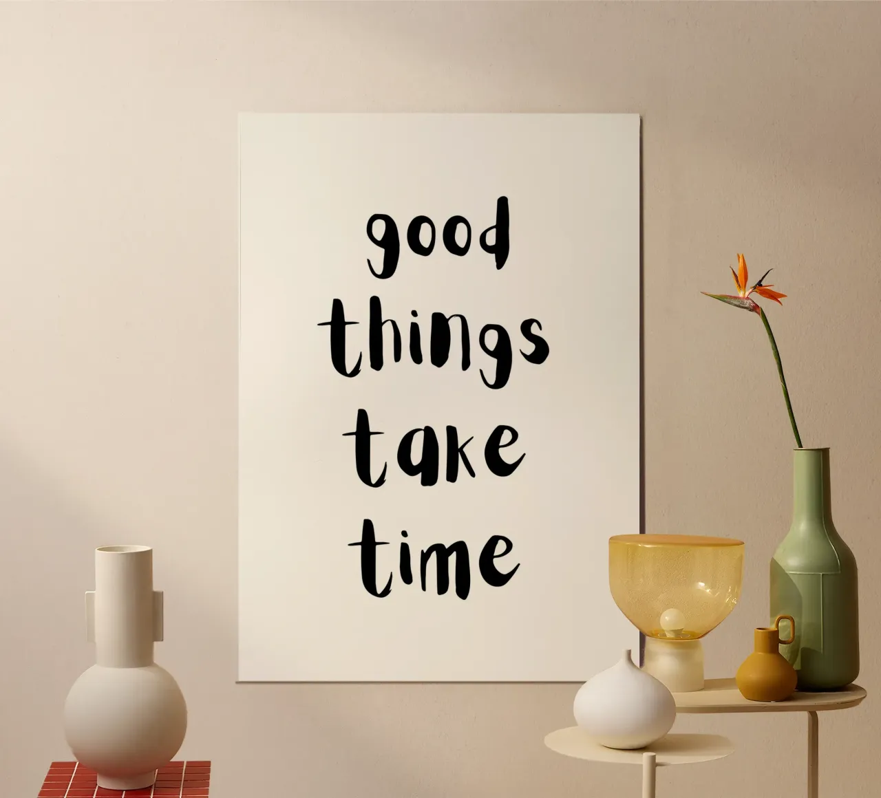 Good things take time poster da PinkCandyWalls