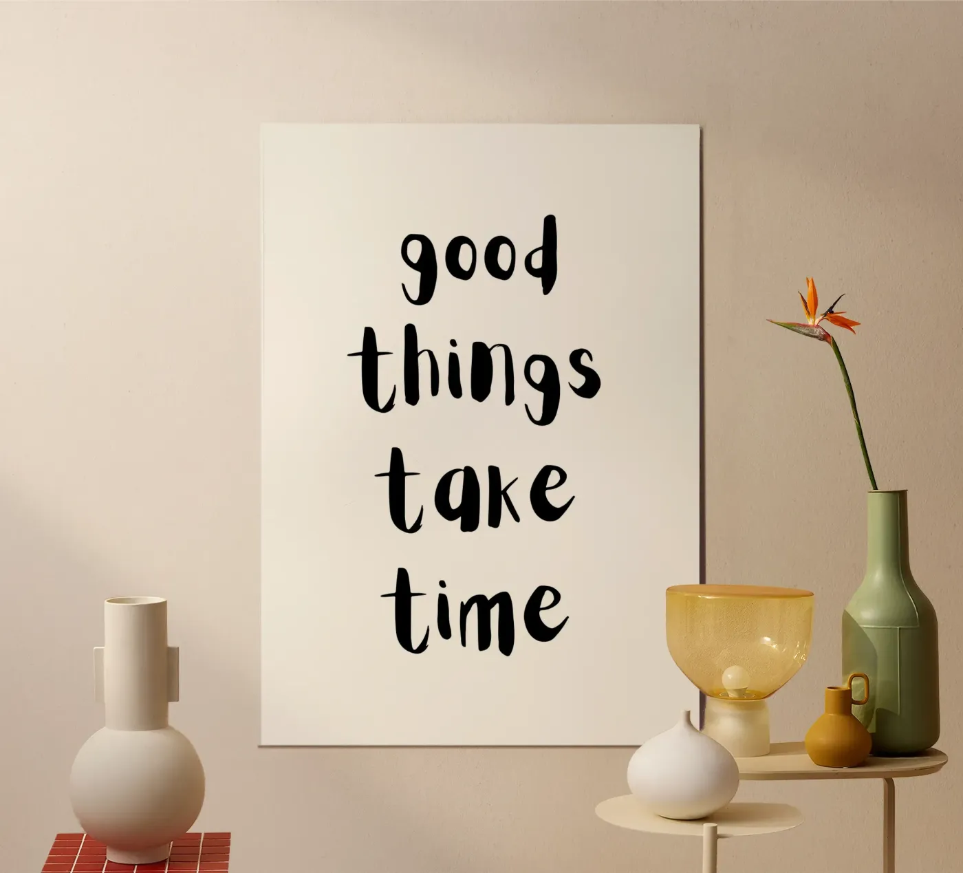 Good things take time poster van PinkCandyWalls