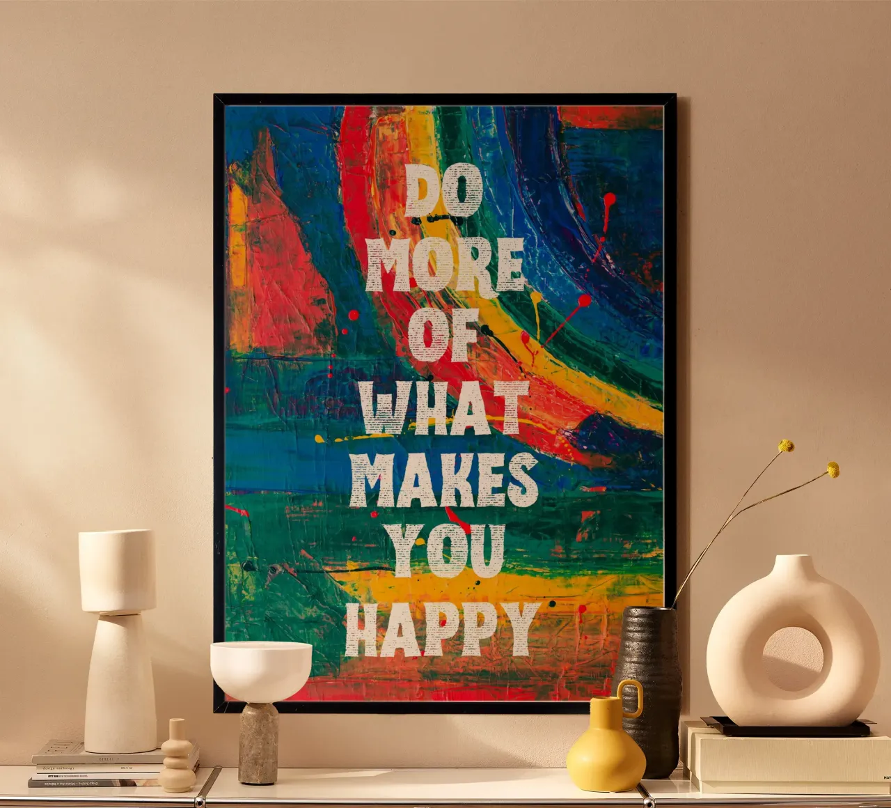 Do more of what makes you happy poster da PinkCandyWalls