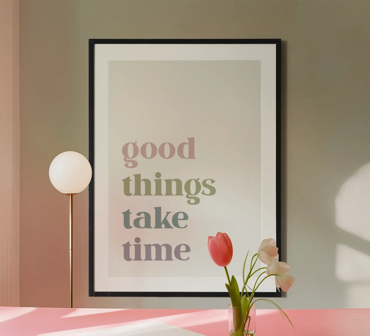 Good things take time poster da PinkCandyWalls