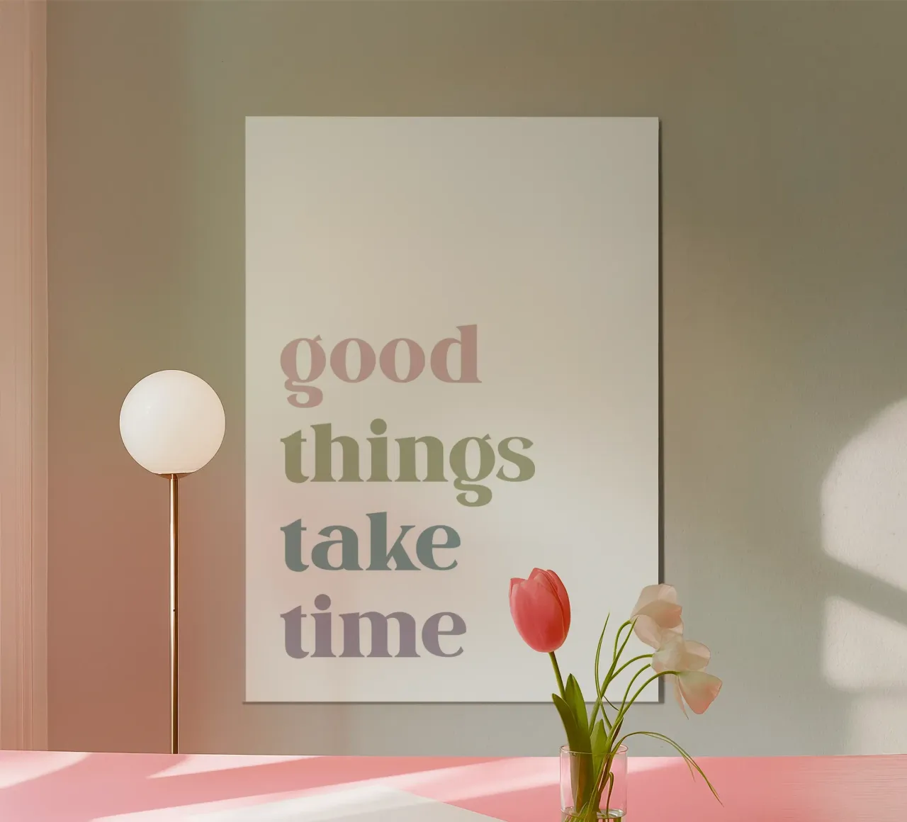 Good things take time poster da PinkCandyWalls