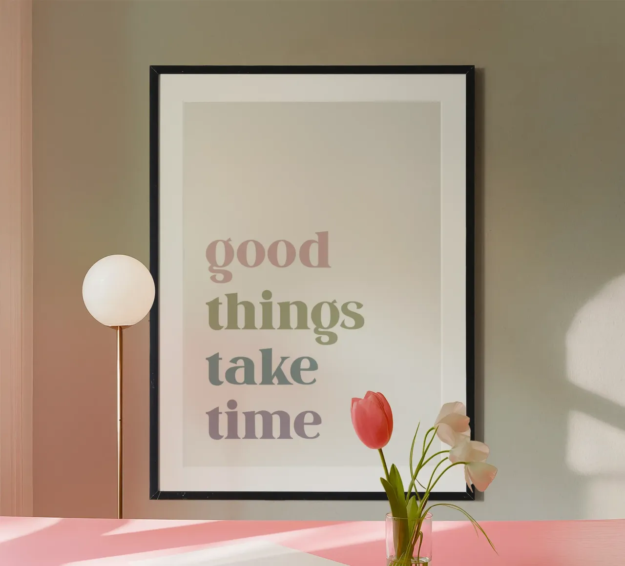 Good things take time poster da PinkCandyWalls
