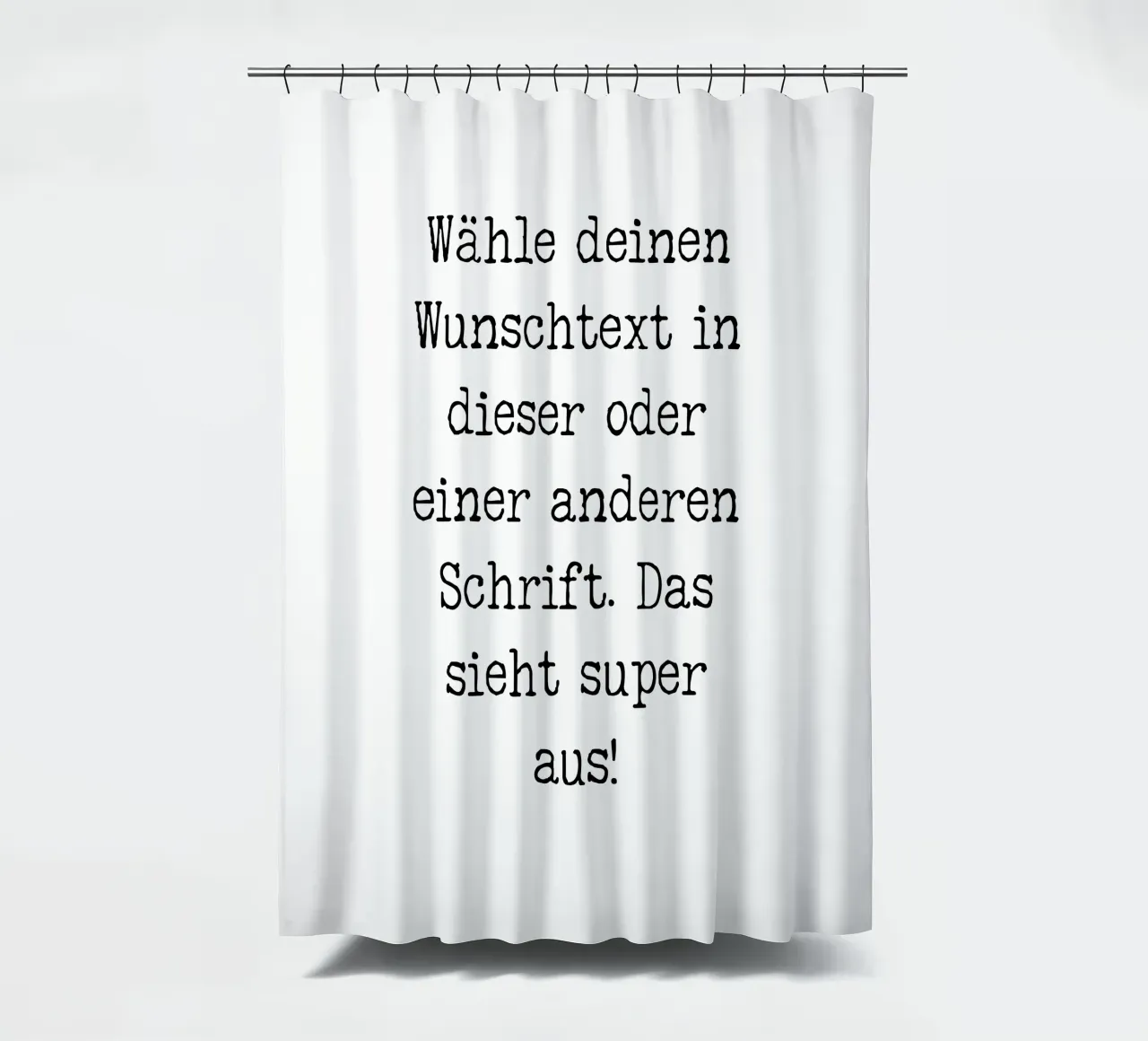 Dein Wunschtext, anpassbar, personalisierbar Duschvorhang von RB-Quotes