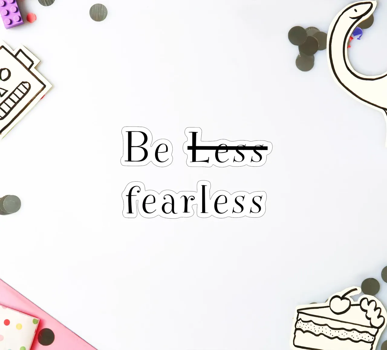 Be Fearless adesivo da PurePeachStudio