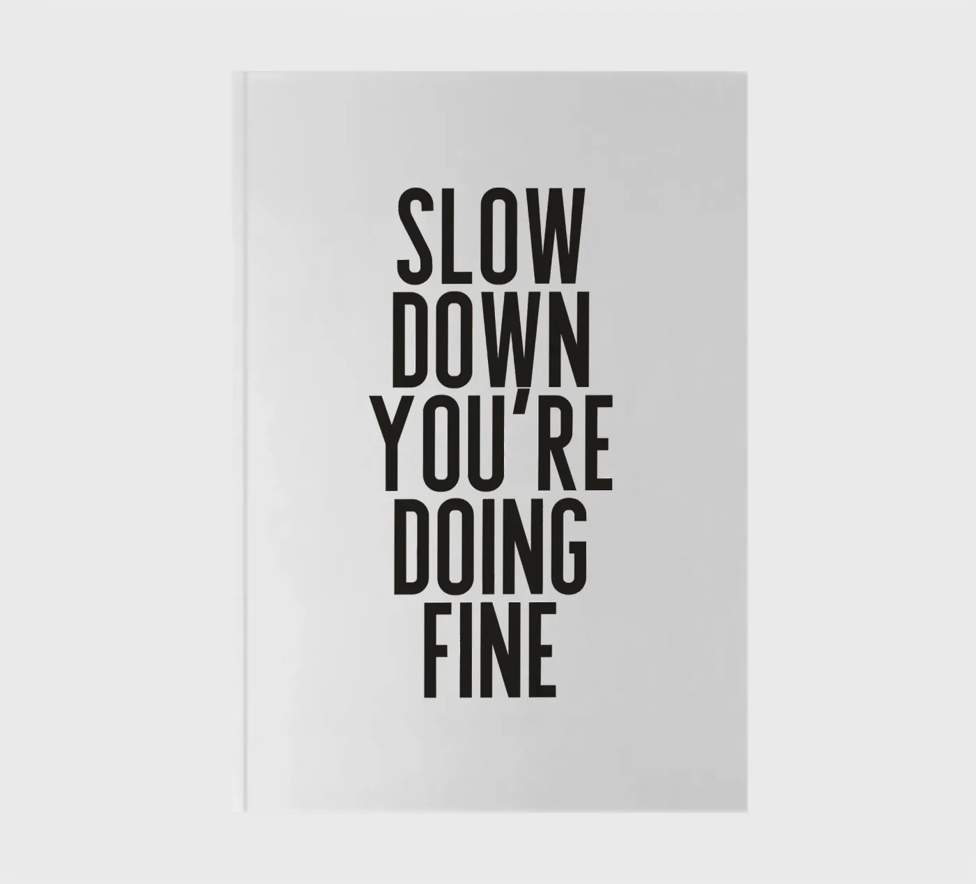 Slow Down Notizbuch von PurePeachStudio