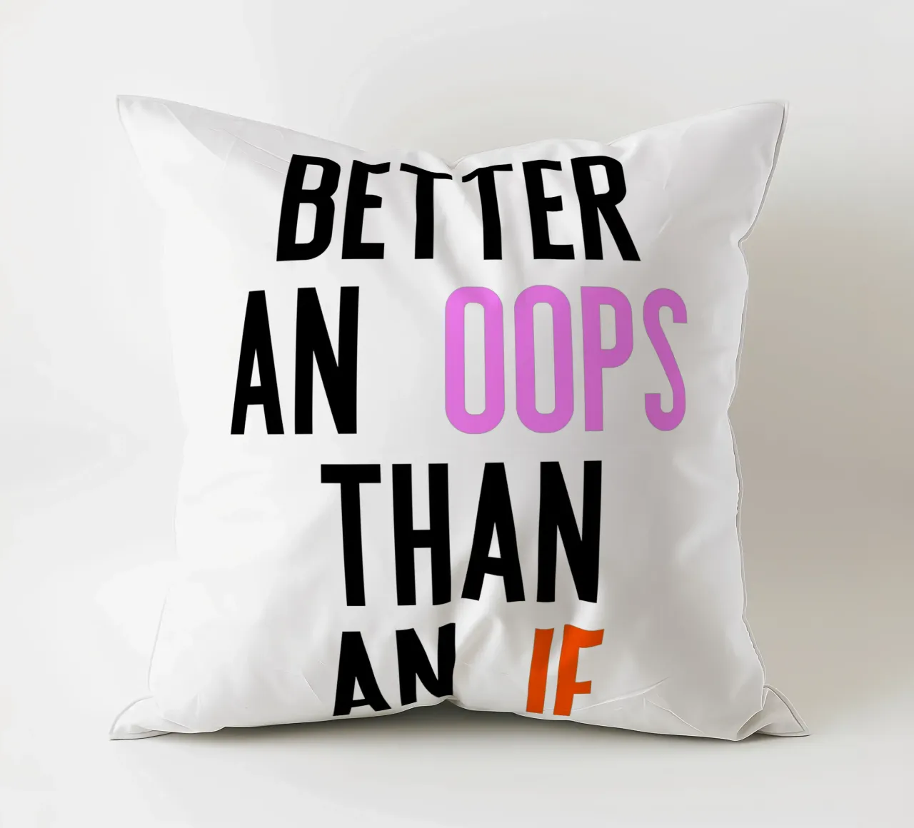 Better Oops cuscino da PurePeachStudio