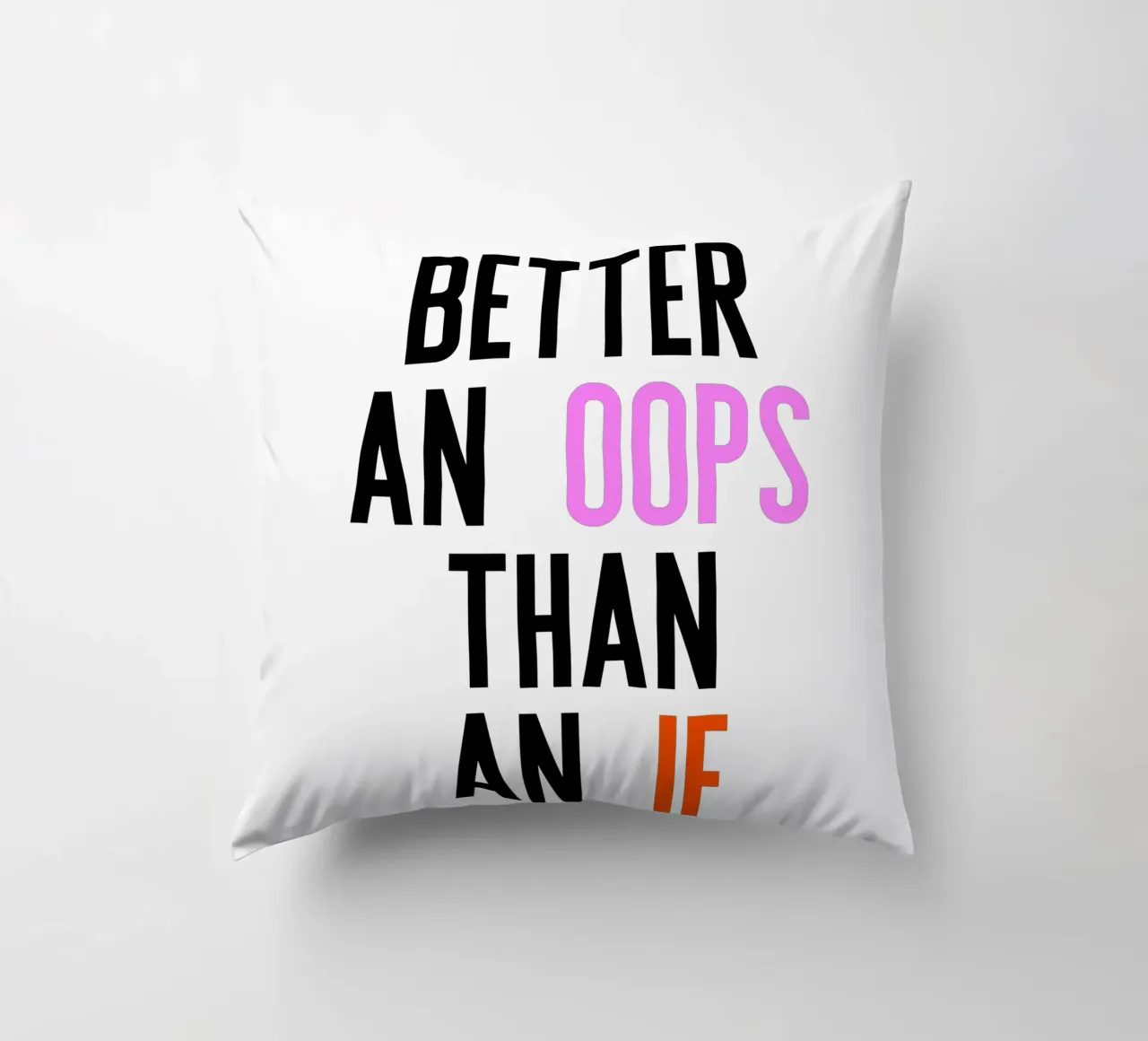 Better Oops cuscino da PurePeachStudio
