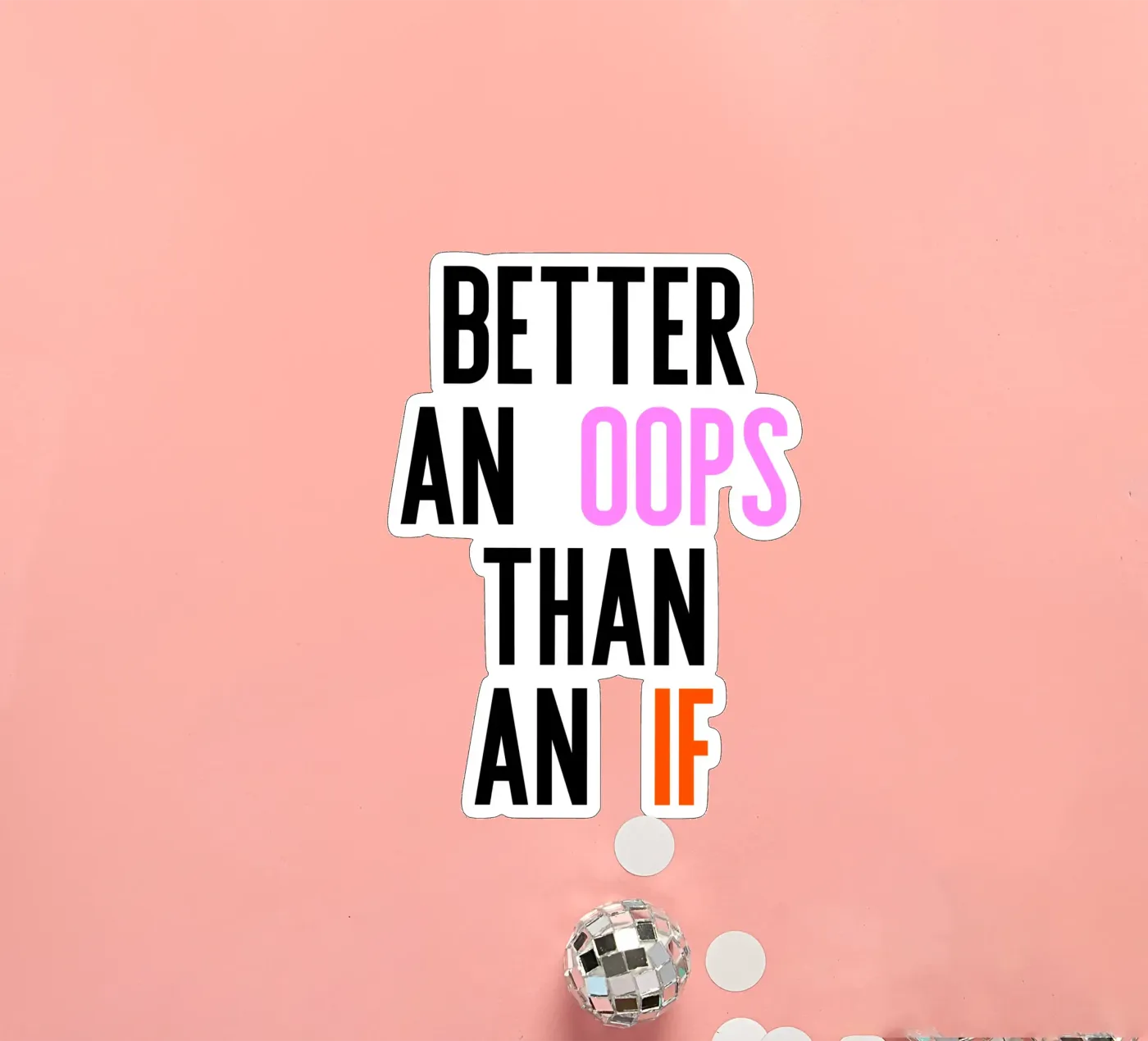 Better Oops sticker van PurePeachStudio
