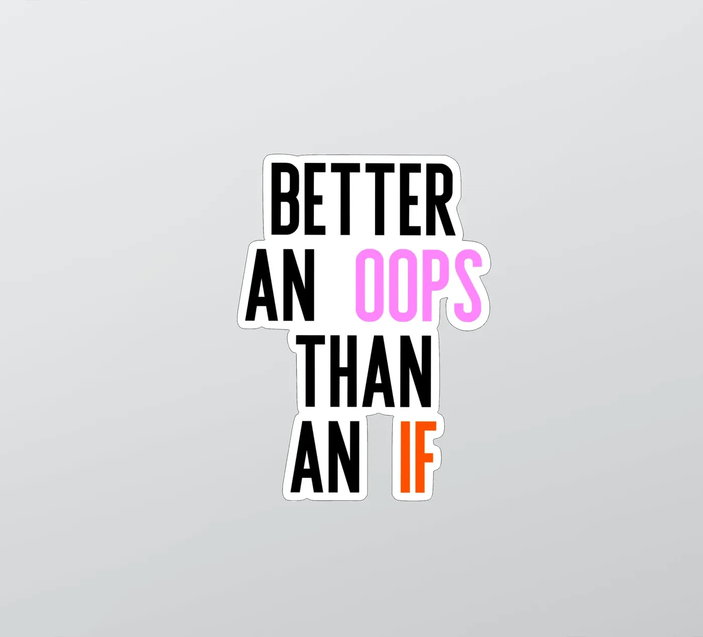 Better Oops sticker van PurePeachStudio