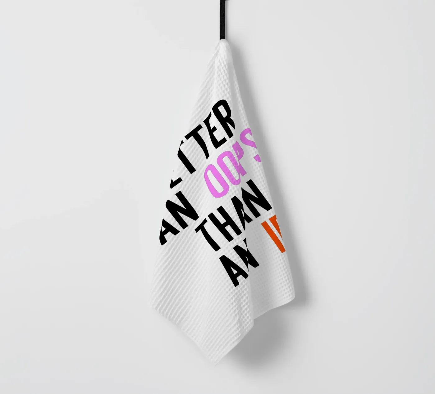 Better Oops torchon de PurePeachStudio