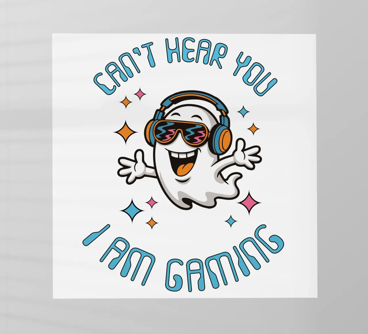 CAN’T HEAR YOU – I AM GAMING - Ghost pellicola backlit da studiovinja