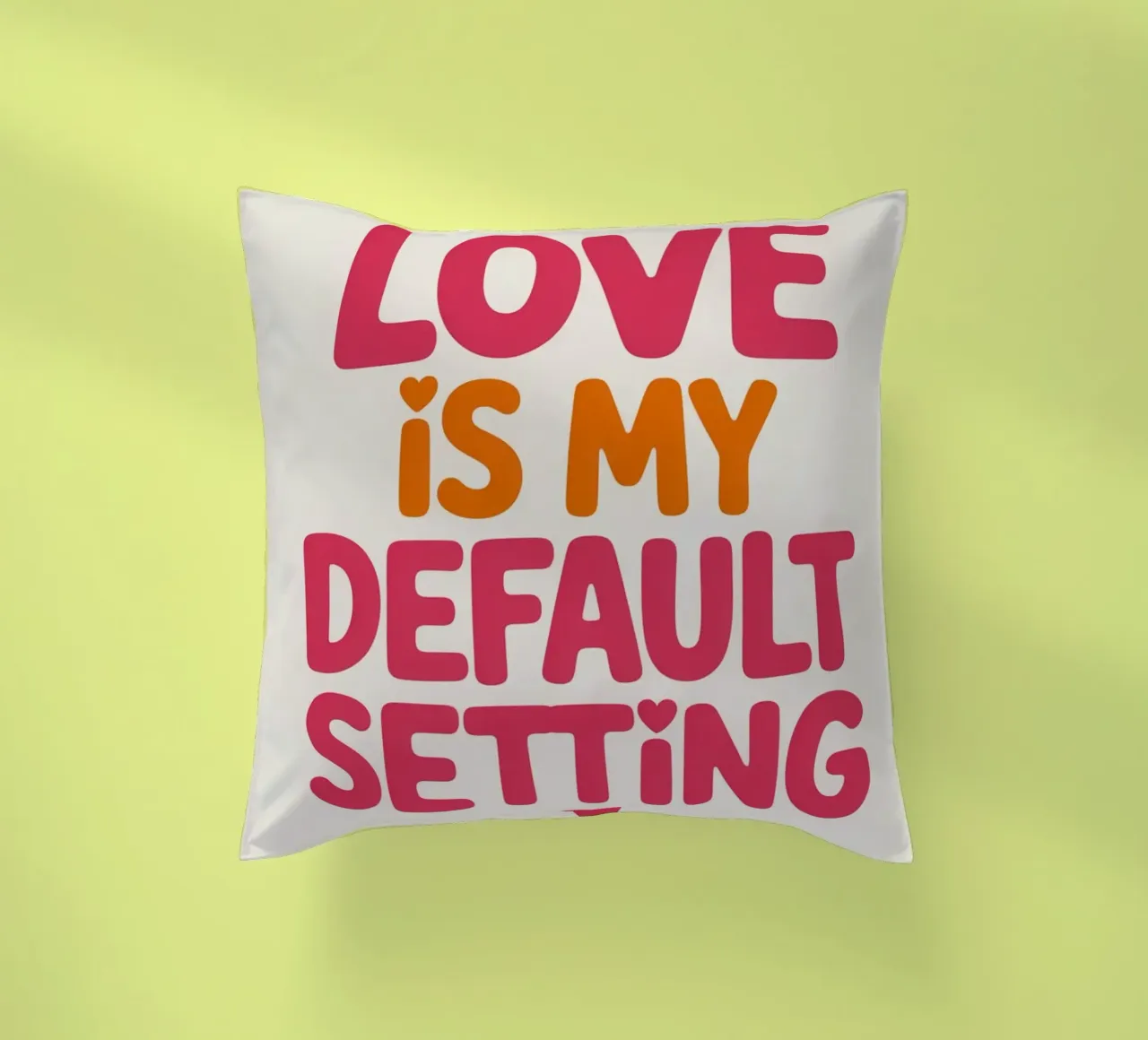 Poster "Love Is My Default Setting" (L'amore è la mia impostazione predefinita) - Tipografia retrò positiva cuscino da logic