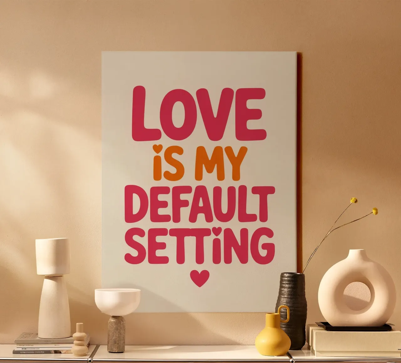 Poster "Love Is My Default Setting" (L'amore è la mia impostazione predefinita) - Tipografia retrò positiva tela da logic