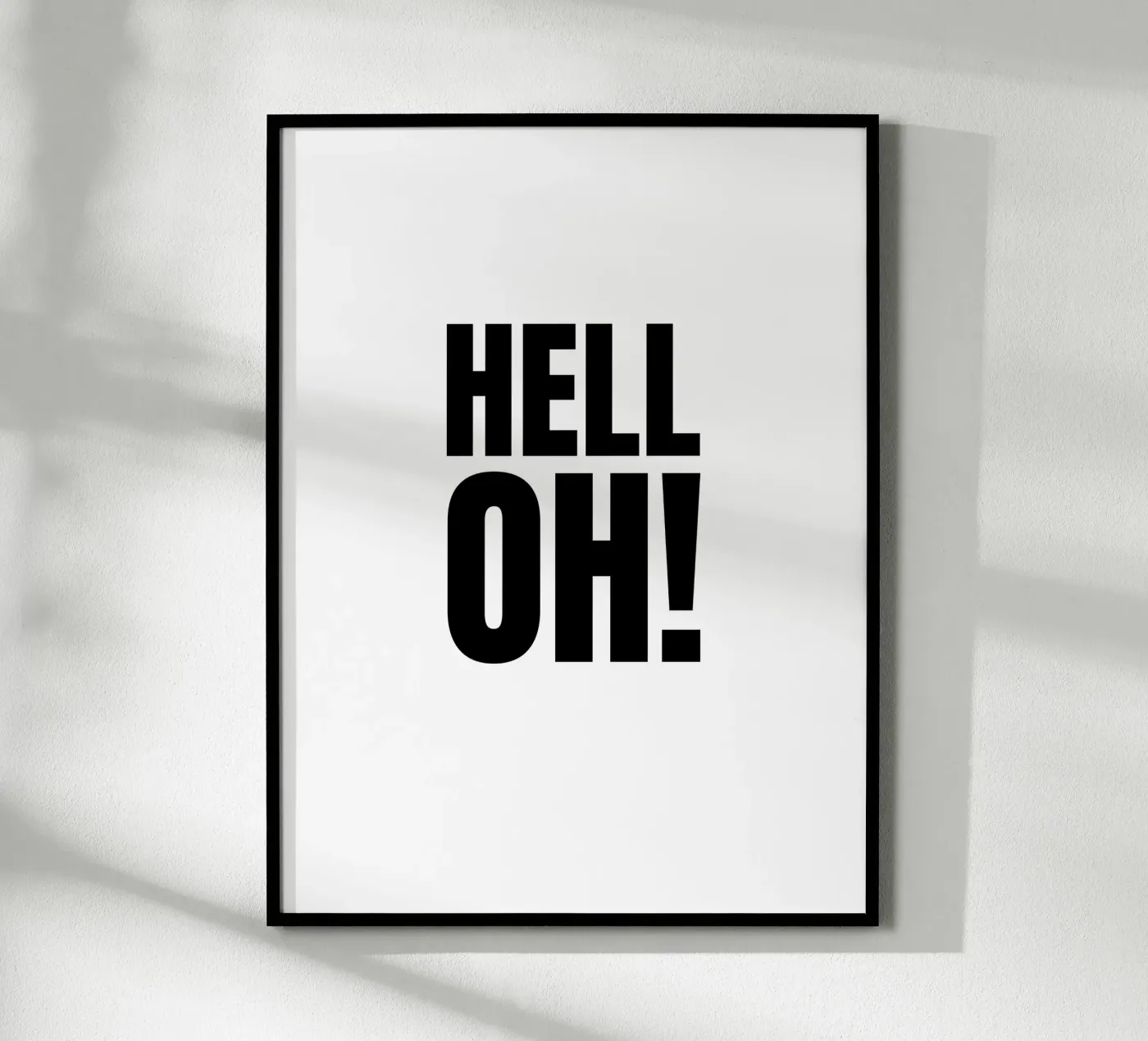 HELL OH! poster by RB-Quotes