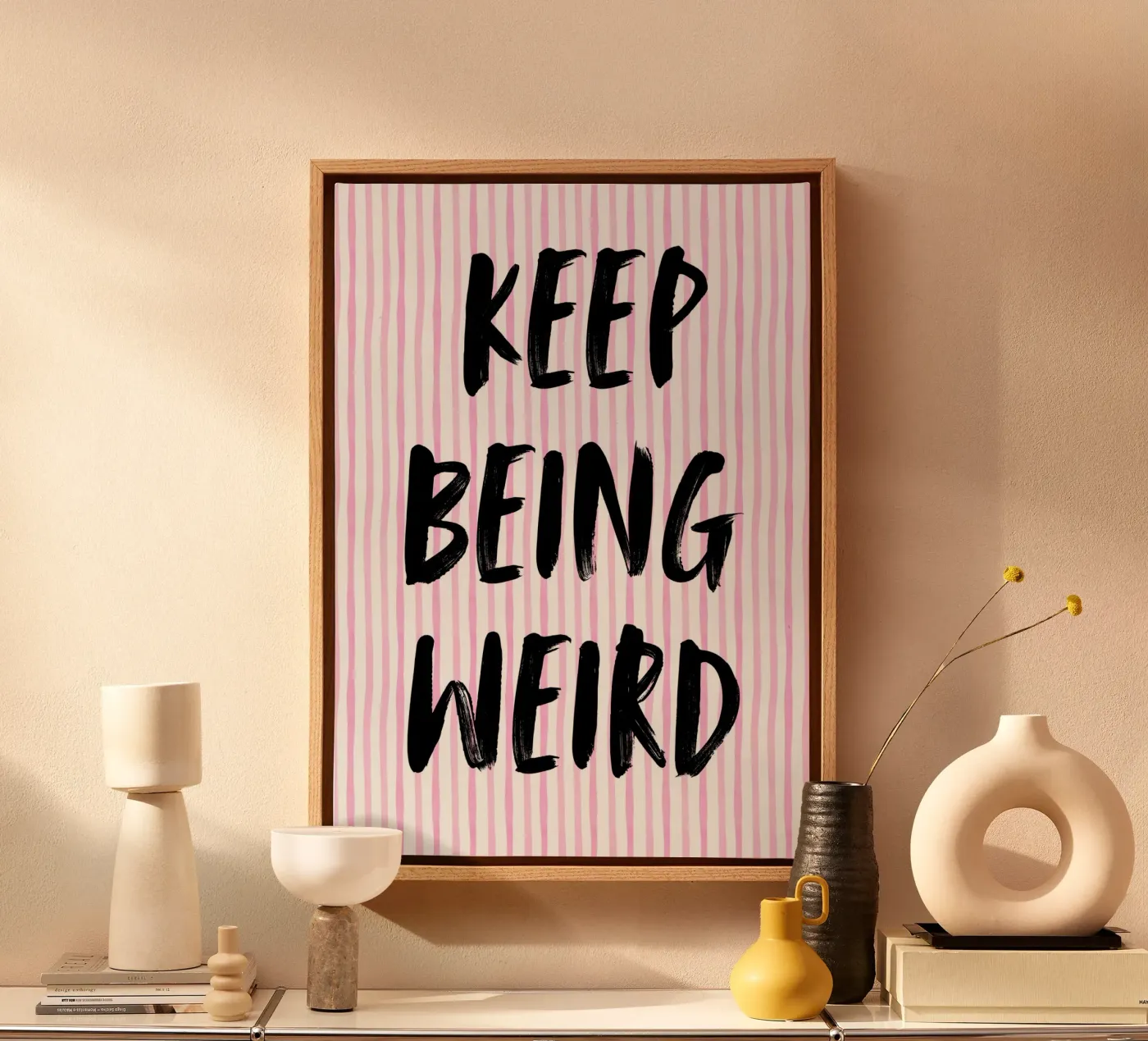 Keep being weird tela da PinkCandyWalls