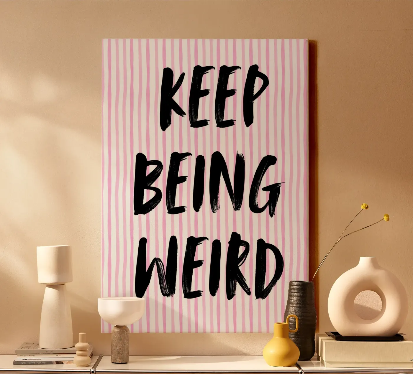 Keep being weird tela da PinkCandyWalls