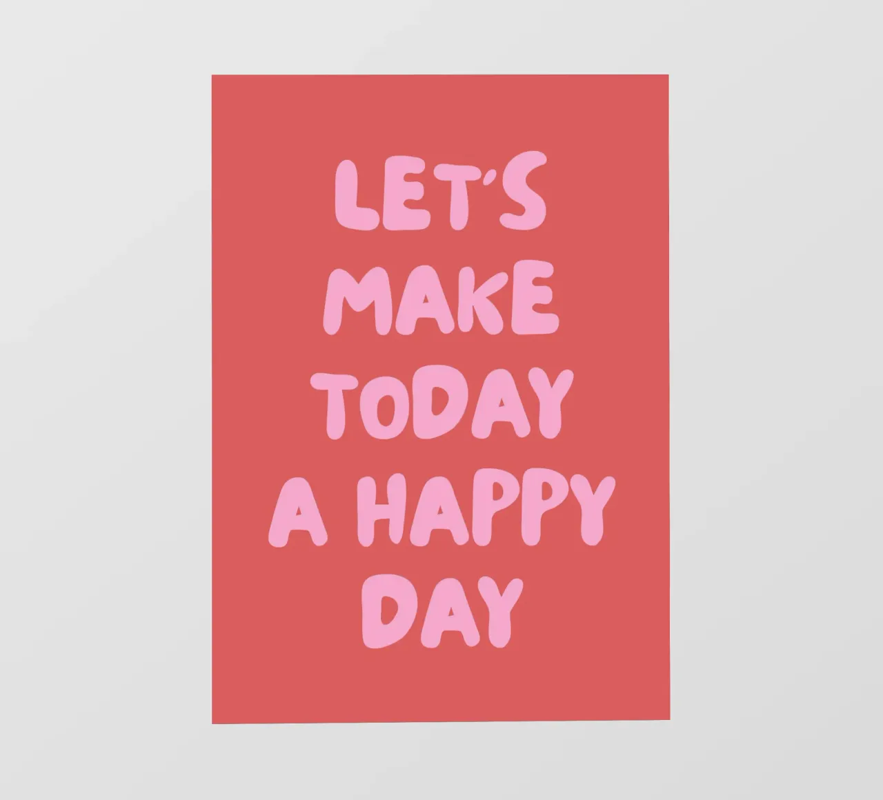 Let's make today a happy day telo in pvc da PinkCandyWalls