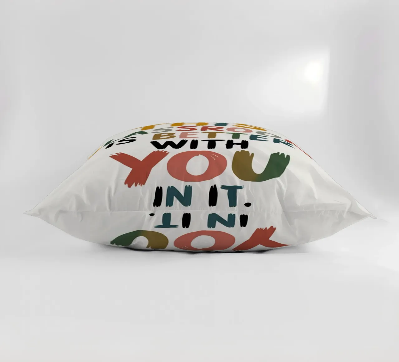 This Classroom Is Better With You In It | Motivational Class decorative cushion by logic