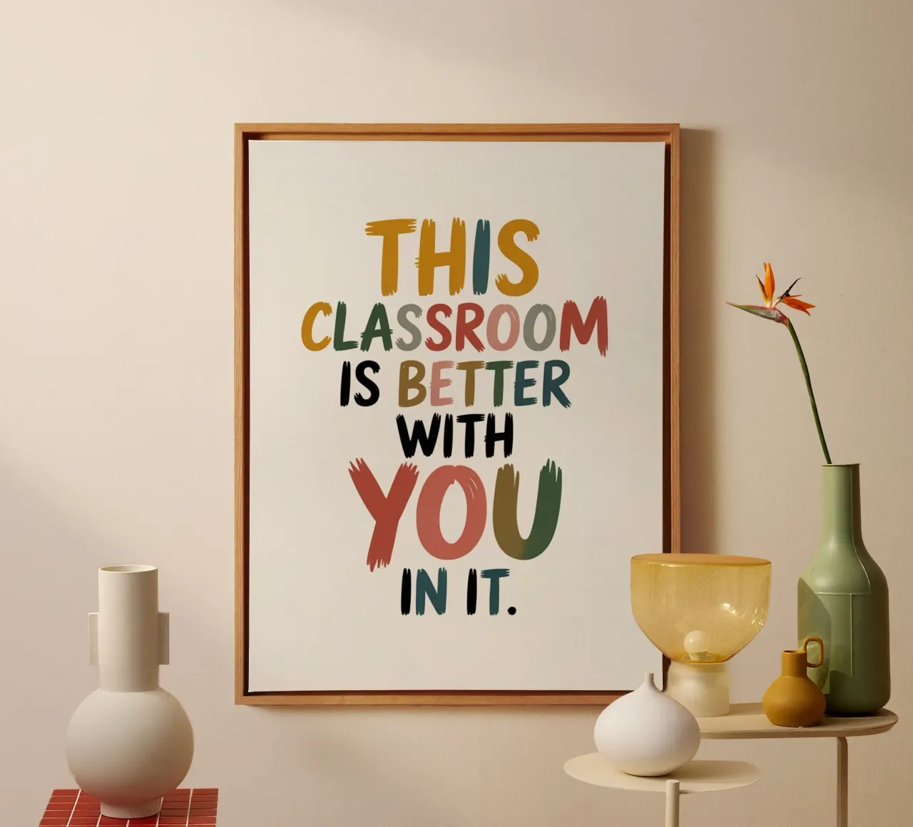 This Classroom Is Better With You In It | Motivational Class canvas by logic