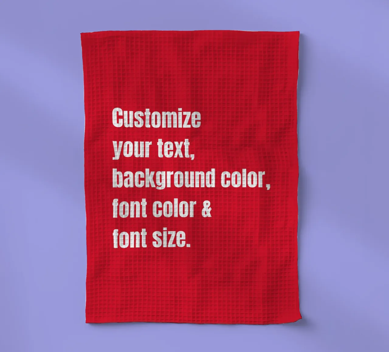 Customize text, background color, font and font size tea towel by RB-Quotes