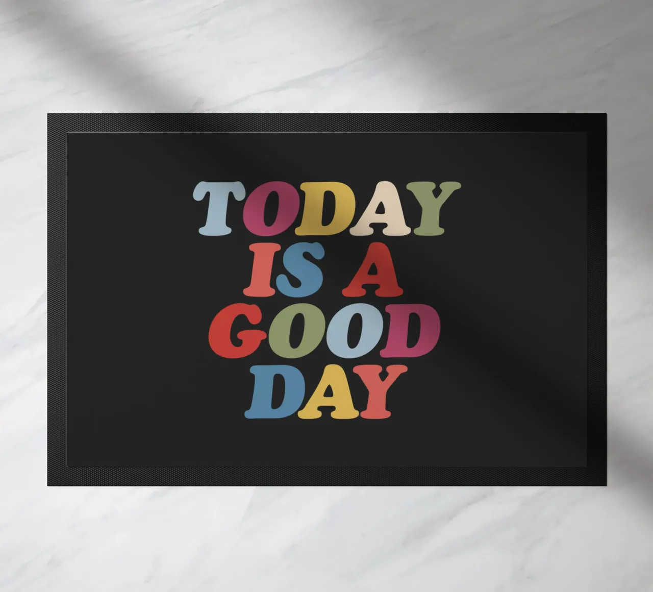 Today is a Good Day doormat by THE MOTIVATED TYPE