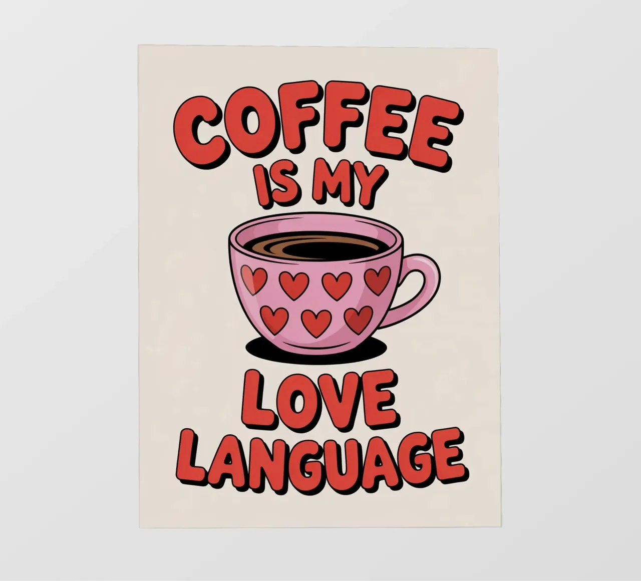 Il caffè è la mia lingua d'amore - Simpatica opera d'arte da parete sul caffè pellicola backlit da logic