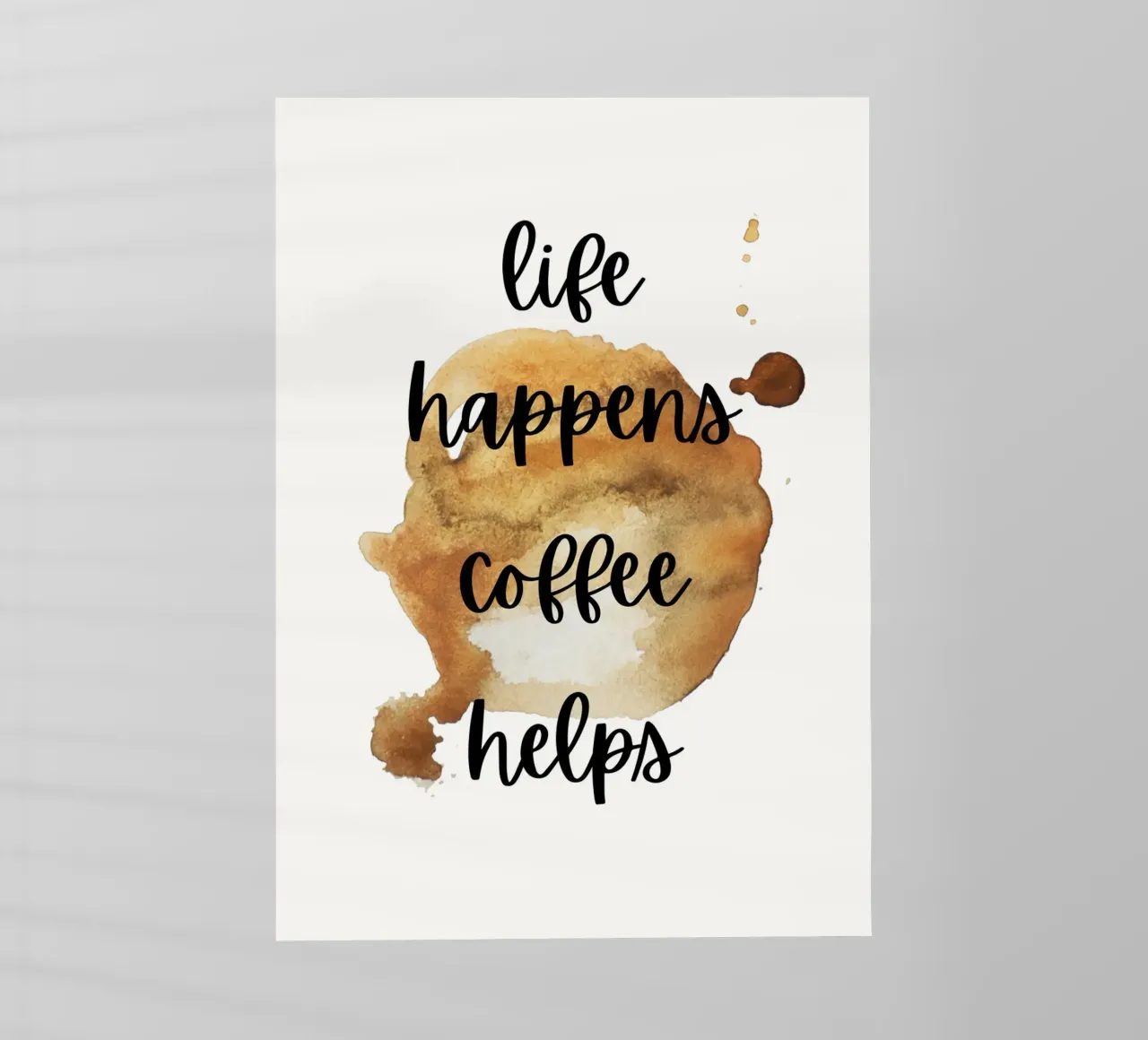 Life happens coffee helps pellicola backlit da PinkCandyWalls