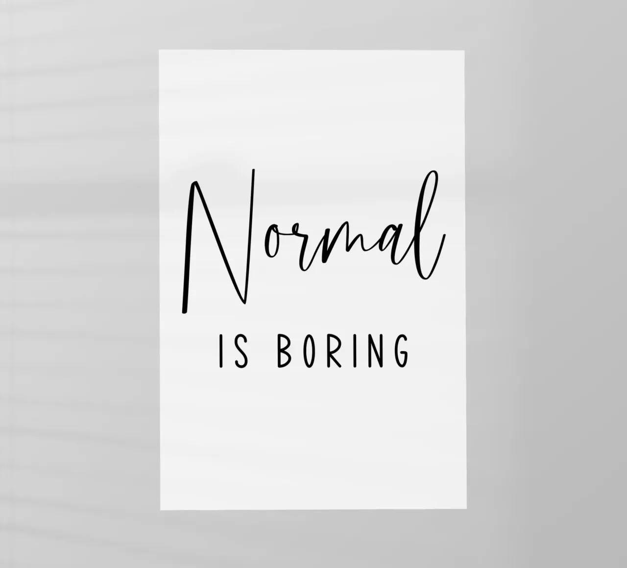 Normaal is saai backlit folie van Shark Printables