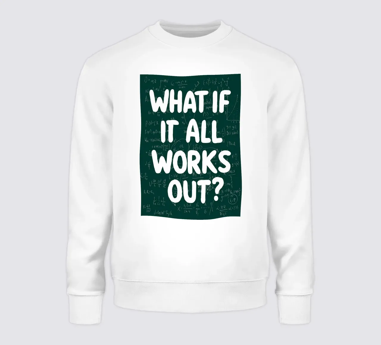 What If It All Works Out Problem Solver sweatshirt by Charlotte Gagnon
