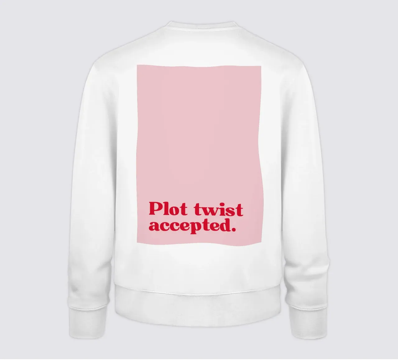 Plot twist accepted. felpa da PurePeachStudio