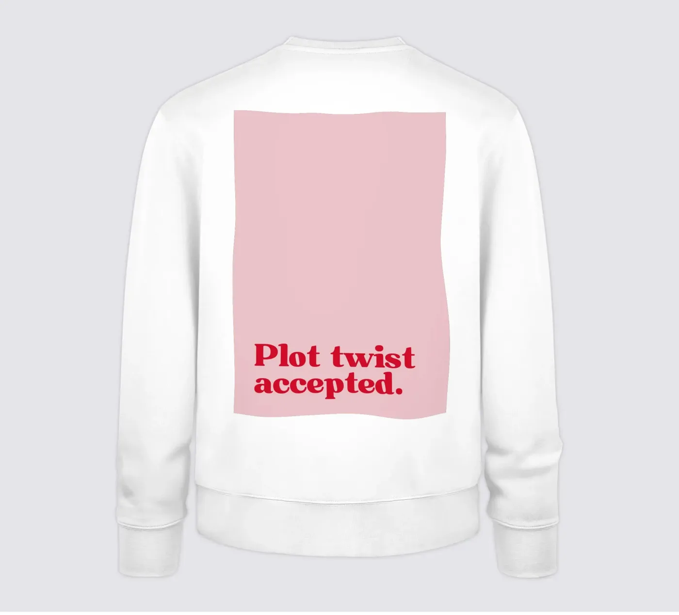 Plot twist accepted. felpa da PurePeachStudio