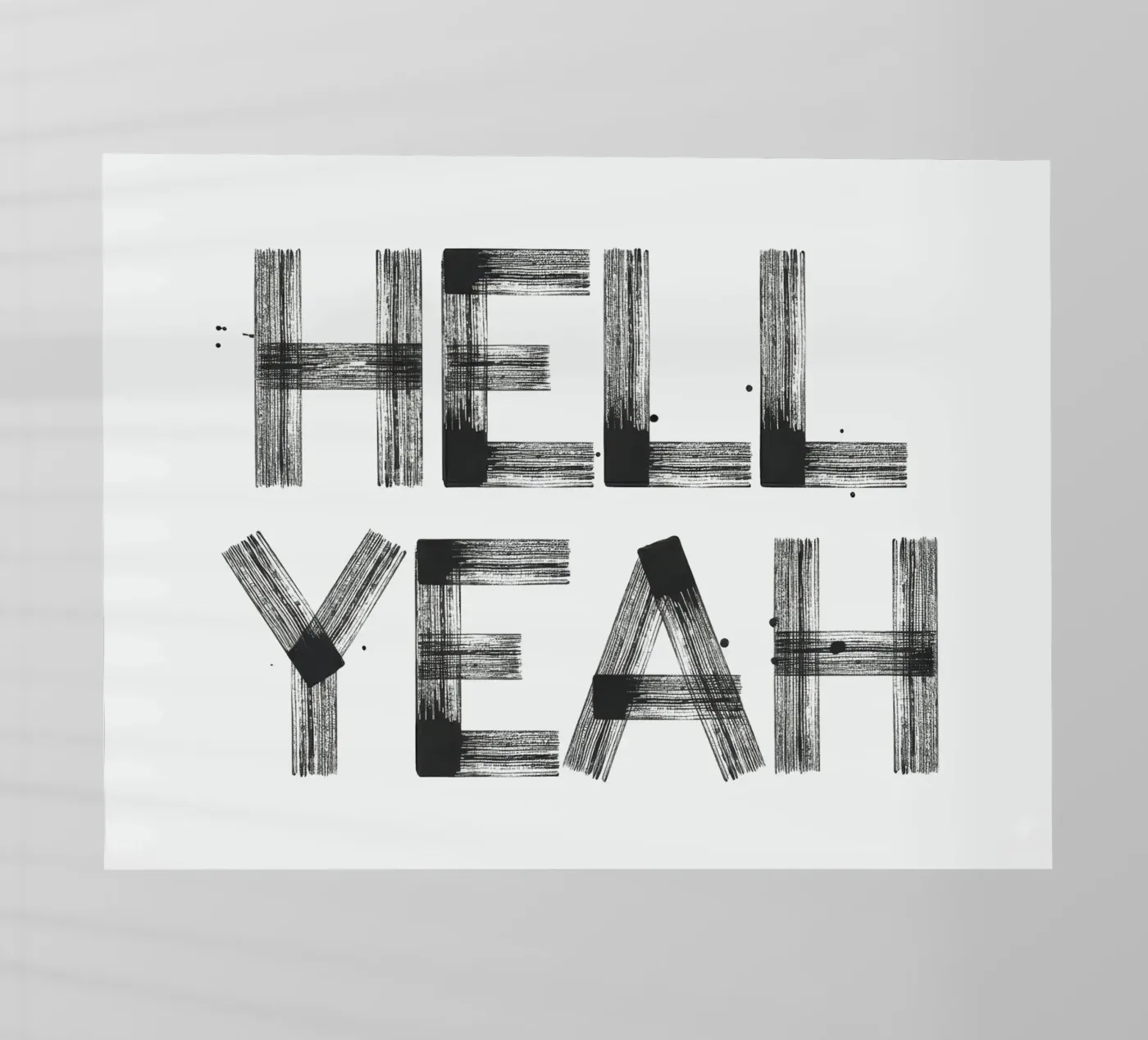 Hell yeah Typography pellicola backlit da Attaboy Dsgn