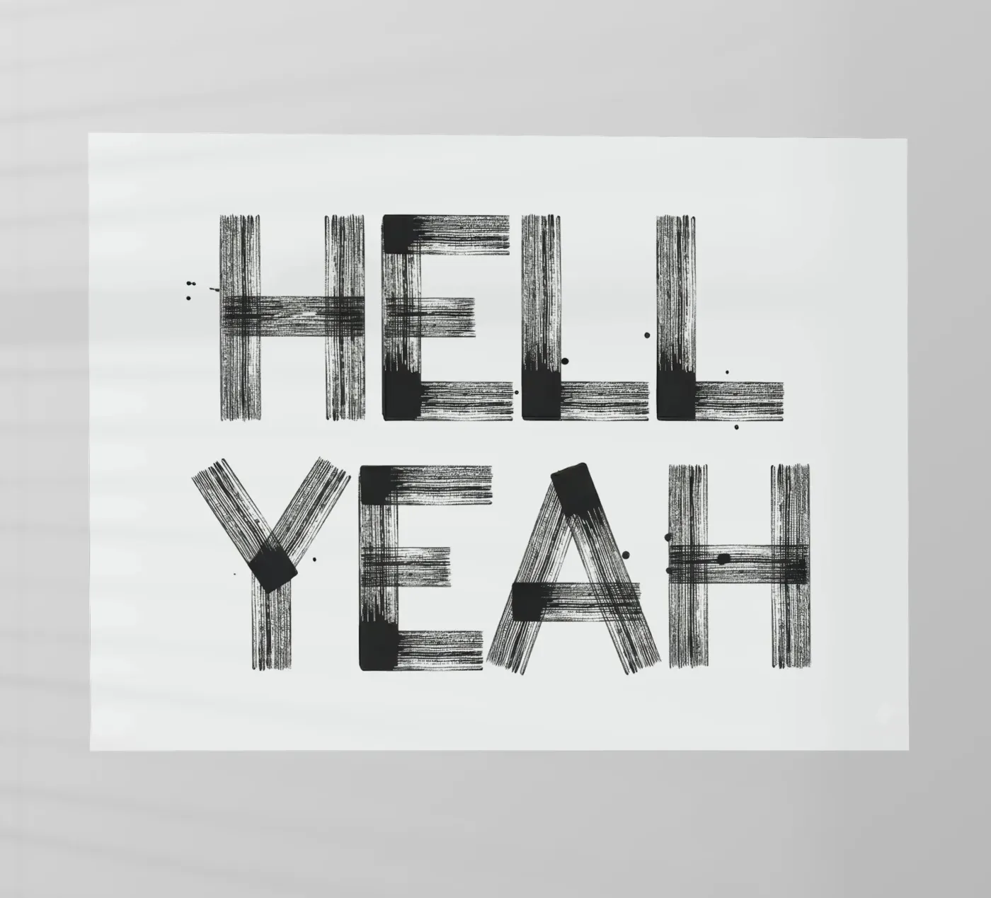 Hell yeah Typography backlit folie van Attaboy Dsgn