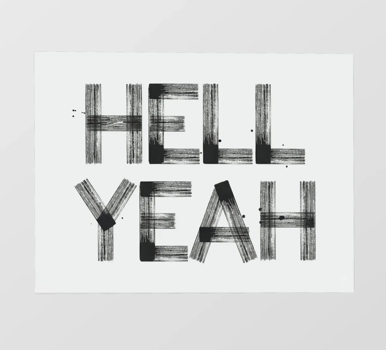 Hell yeah Typography backlit folie van Attaboy Dsgn