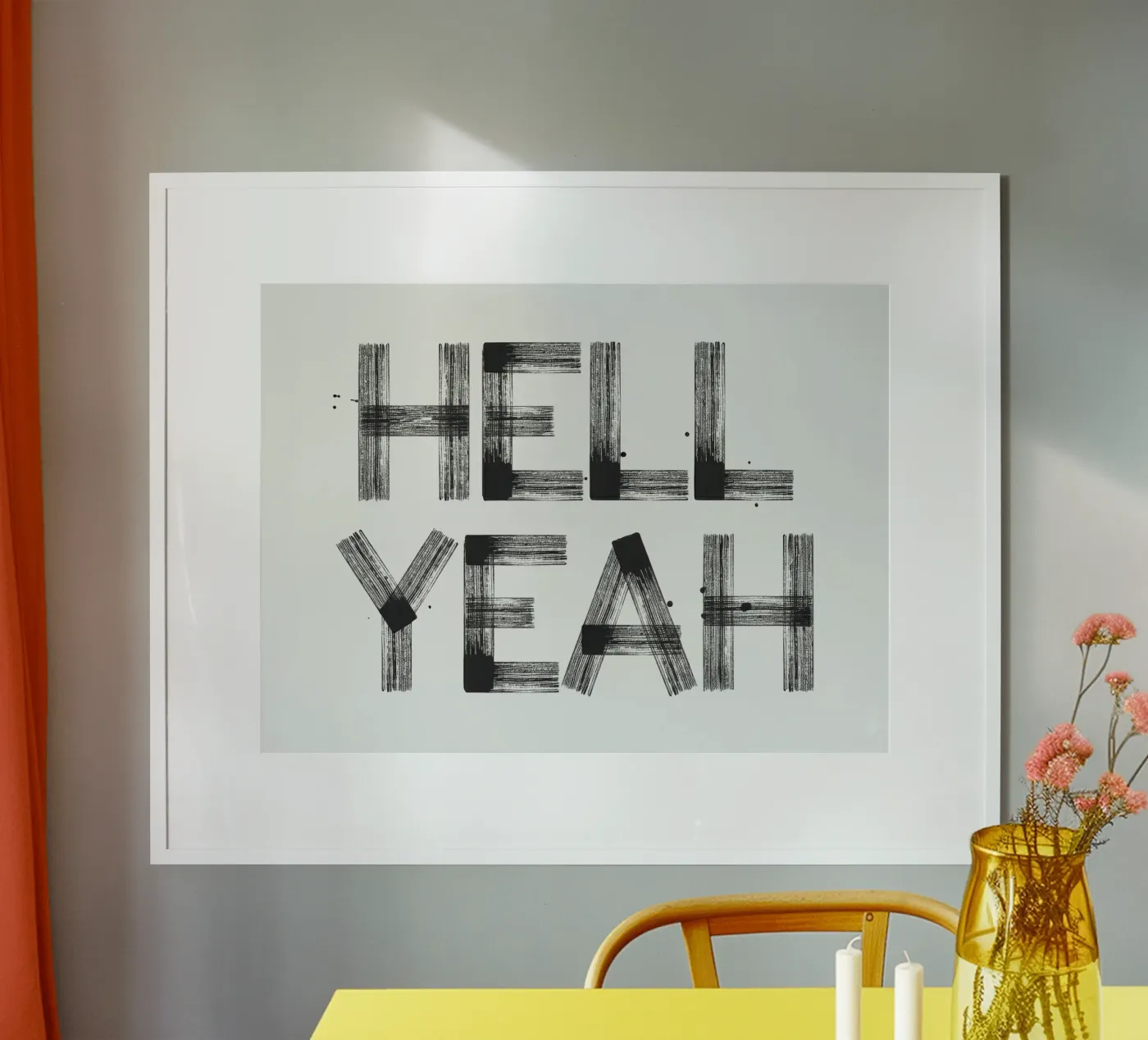 Hell yeah Typography Poster von Attaboy Dsgn