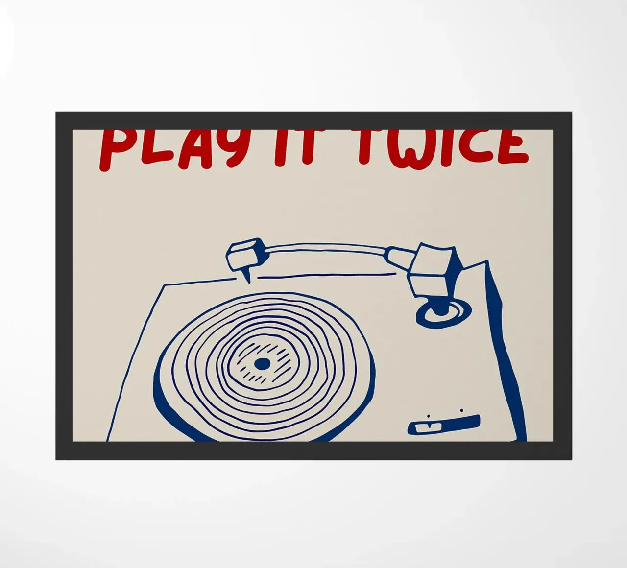 If It's Nice Play It Twice, divertente poster tipografico zerbino da Kimberly Johnson