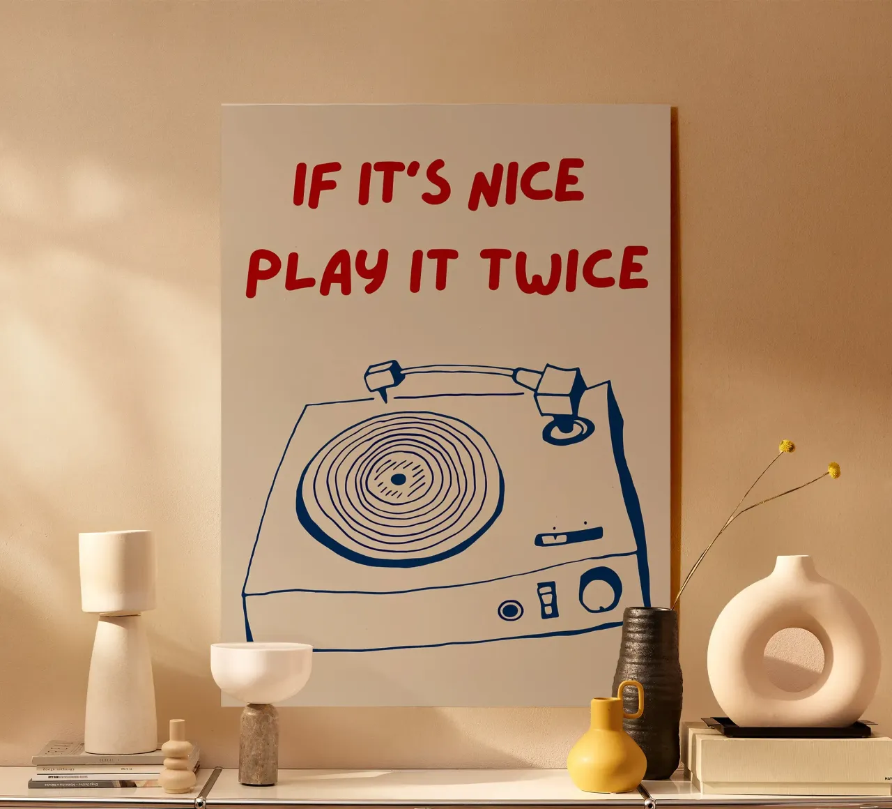 If It's Nice Play It Twice, divertente poster tipografico plexiglass da Kimberly Johnson