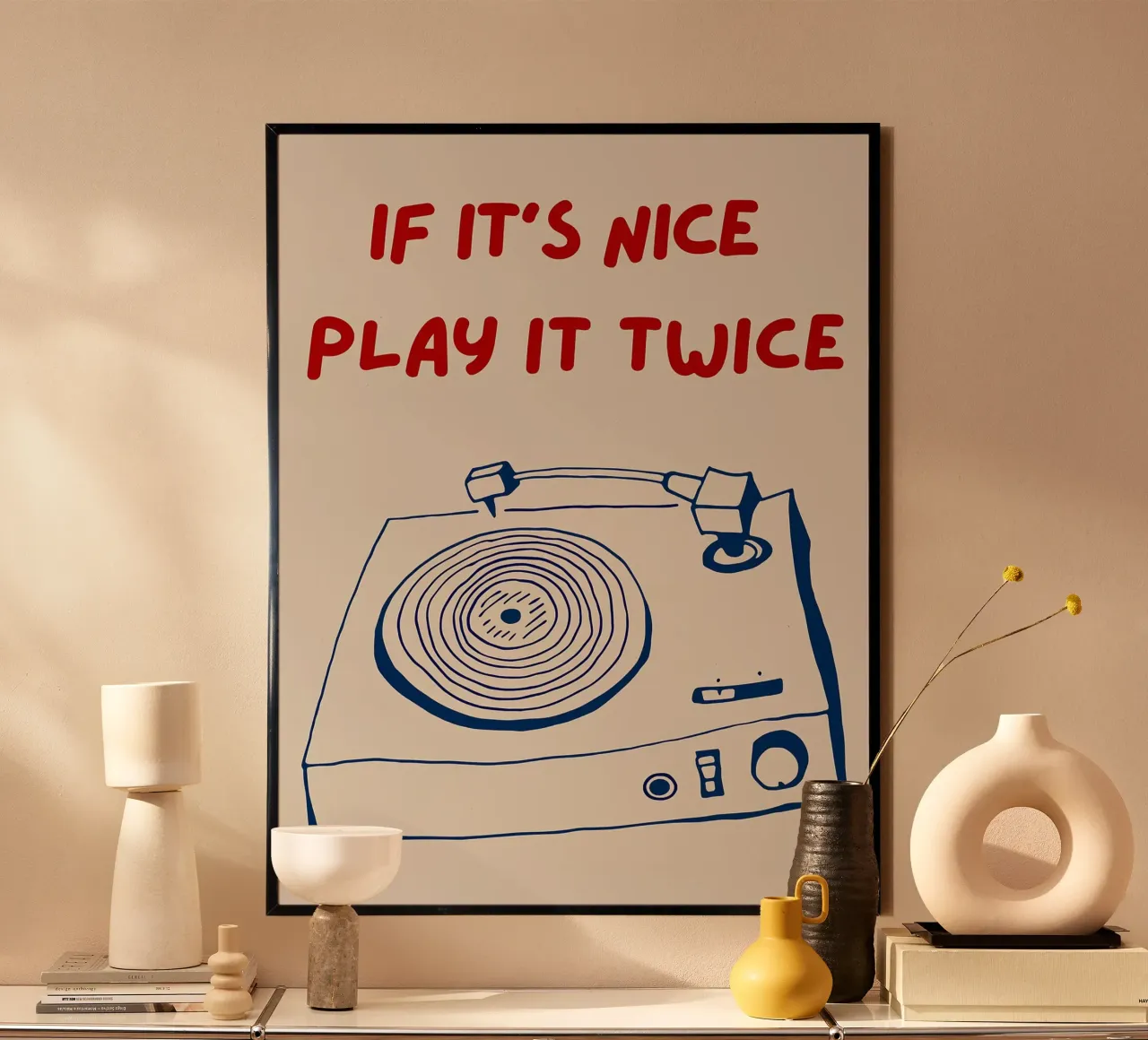 If It's Nice Play It Twice, divertente poster tipografico carta hahnemühle da Kimberly Johnson