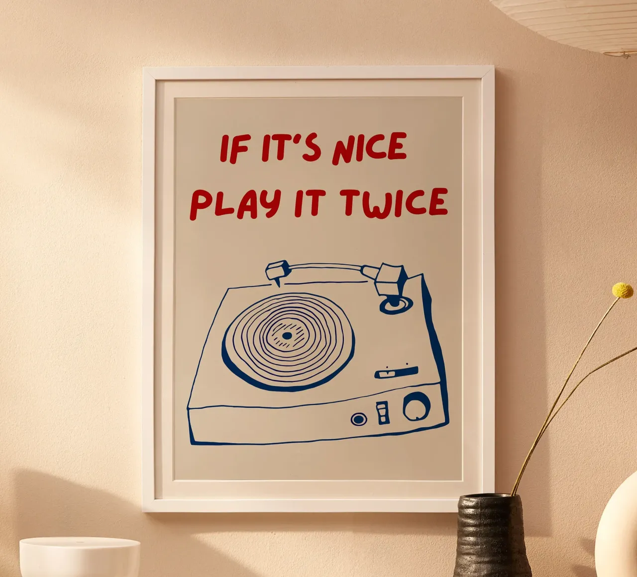 If It's Nice Play It Twice, divertente poster tipografico carta hahnemühle da Kimberly Johnson