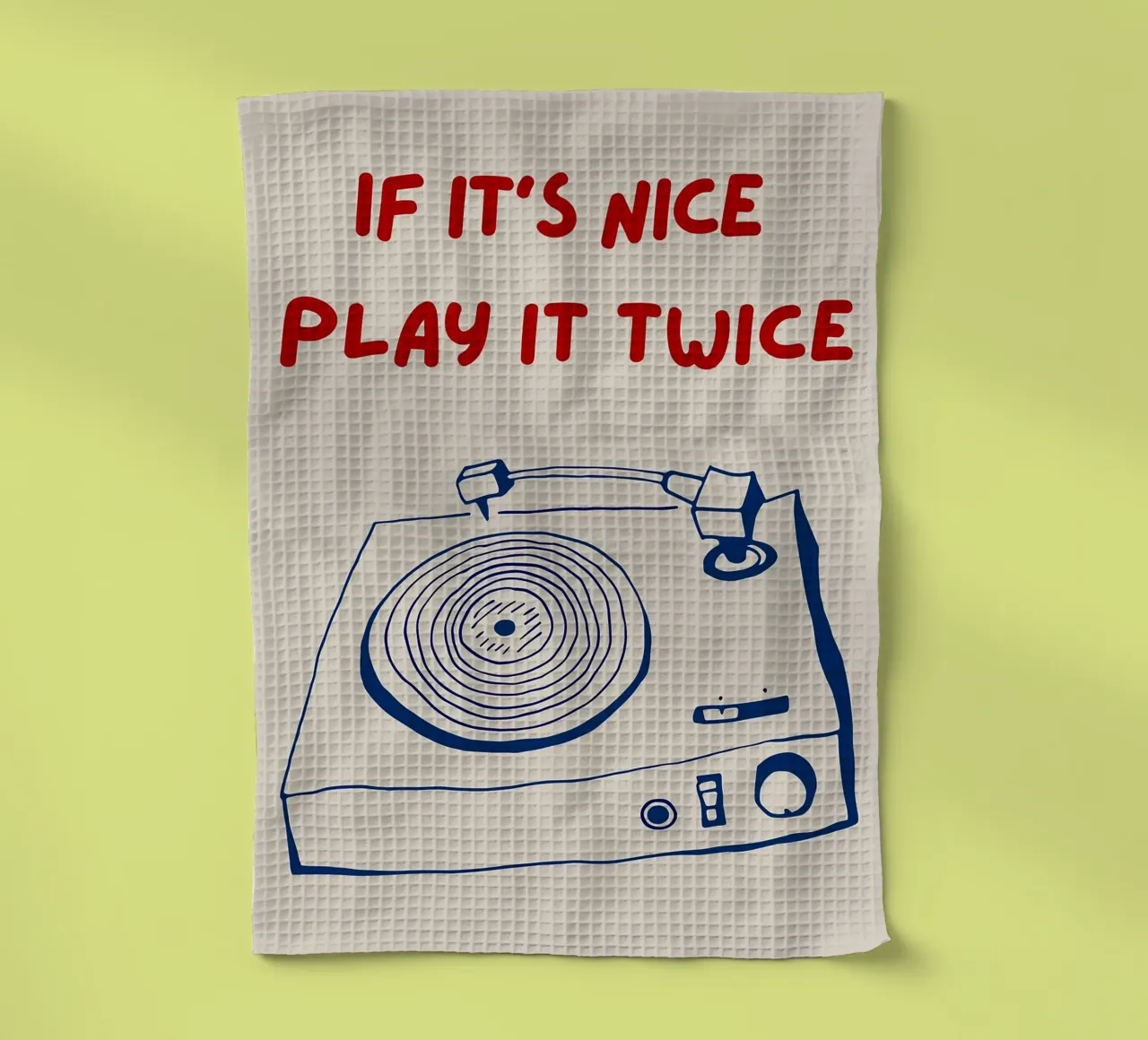 If It's Nice Play It Twice, divertente poster tipografico canovaccio da cucina da Kimberly Johnson