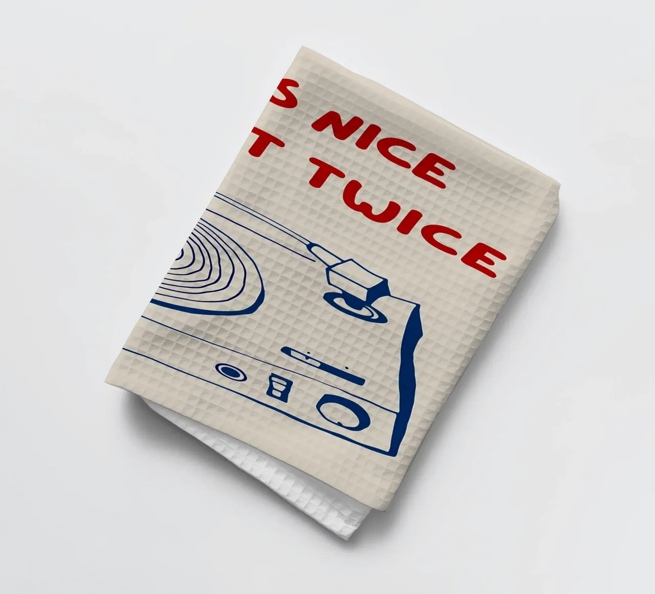 If It's Nice Play It Twice, divertente poster tipografico canovaccio da cucina da Kimberly Johnson