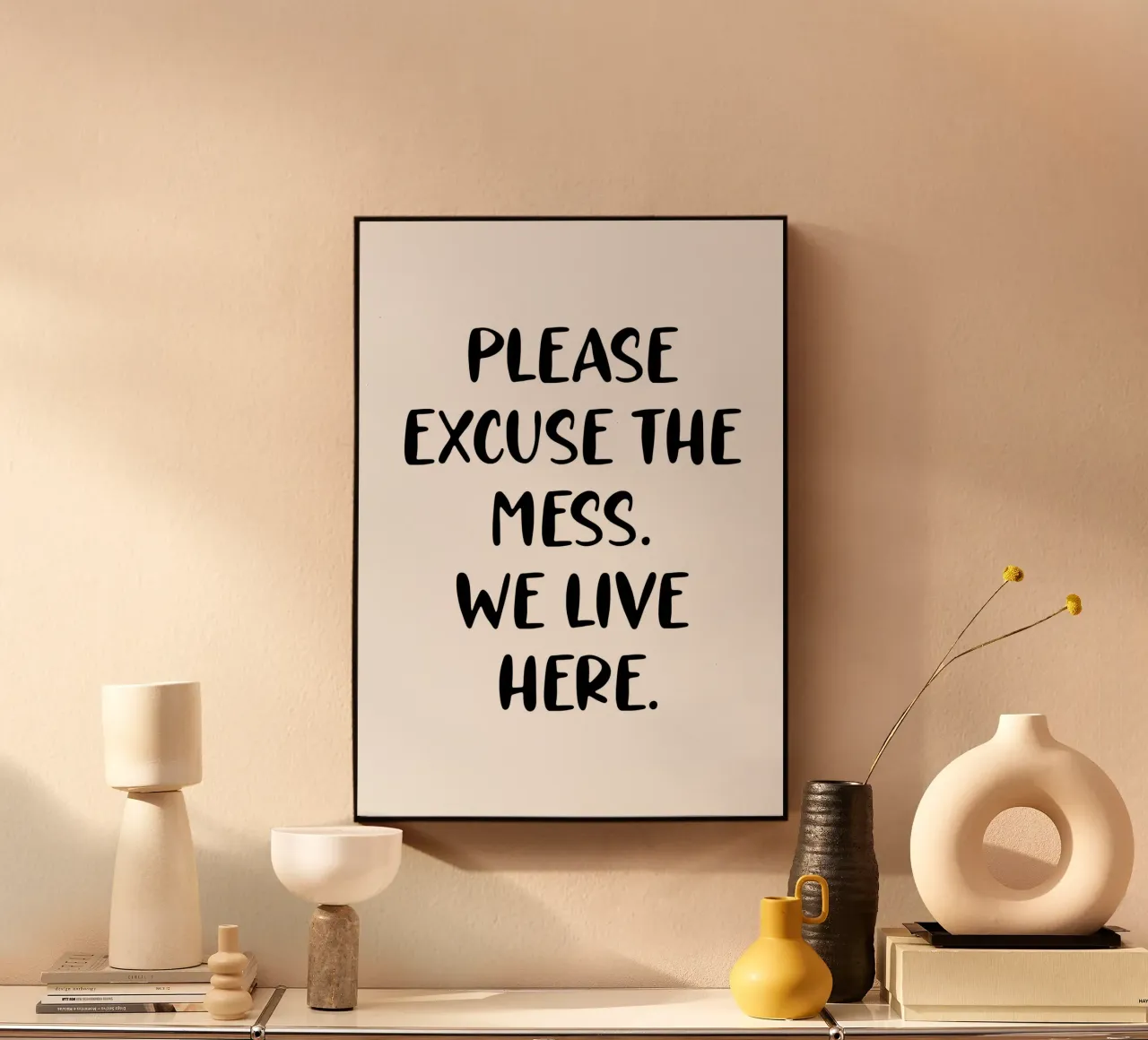 Excuse the mess Acryl-Glas von PinkCandyWalls