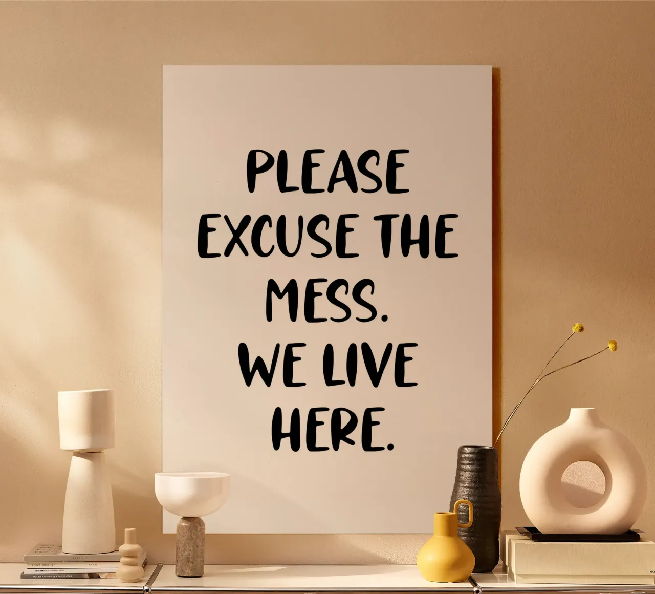 Excuse the mess Acryl-Glas von PinkCandyWalls