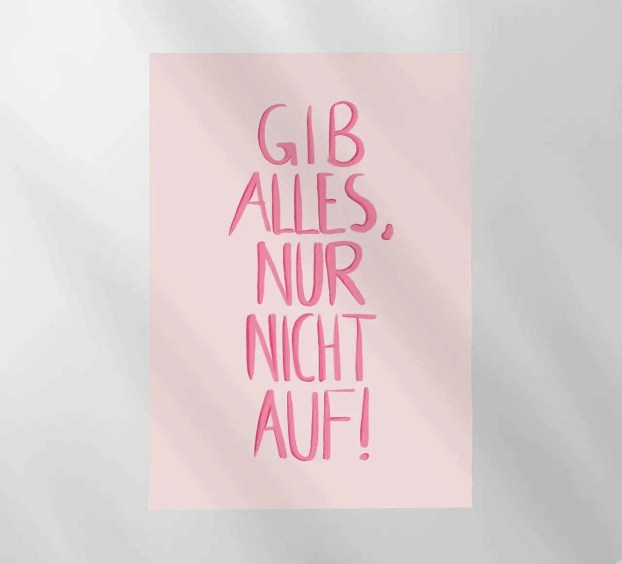 Gib alles - rosa pellicola backlit da BAINAI QUOTES