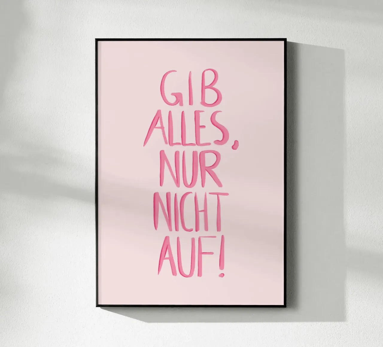 Gib alles - rosa plexiglass da BAINAI QUOTES